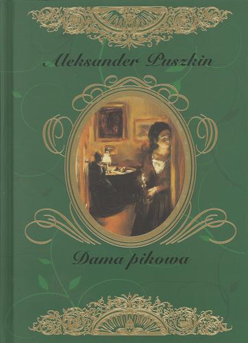 Okładka książki Dama Pikowa i inne opowiadania / Aleksander Puszkin ; przełożył Antoni Lange.