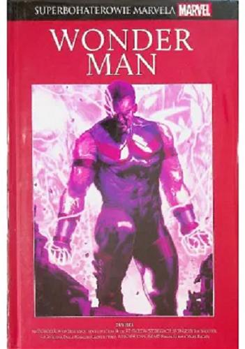 Okładka książki Wonder Man / Gabriele Dell`otto okładka ; tłumaczenie Dominik Szcześniak.