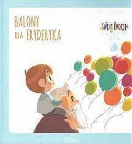 Okładka książki  Balony dla Fryderyka  1