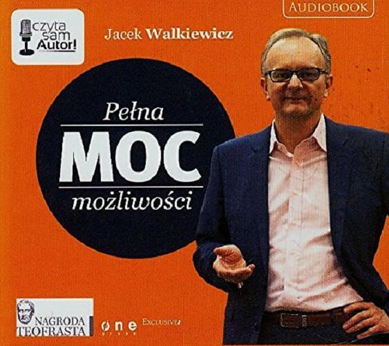 Okładka książki Pełna MOC możliwości / Jacek Walkiewicz.