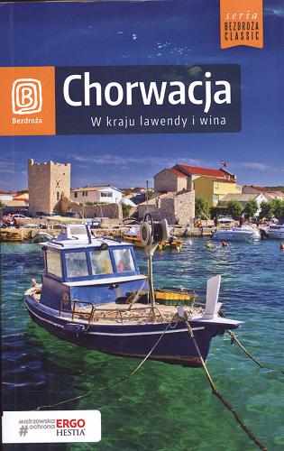 Okładka książki  Chorwacja : w kraju lawendy i wina  2