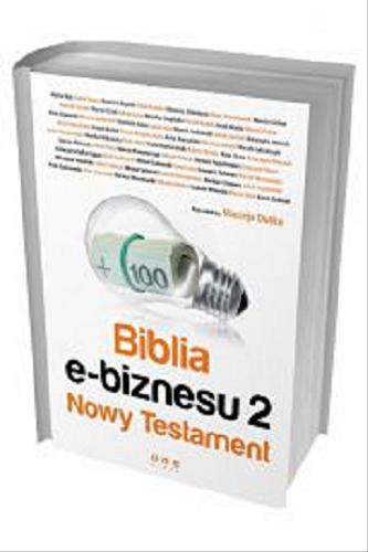 Okładka książki  Biblia e-biznesu 2 : Nowy Testament  1