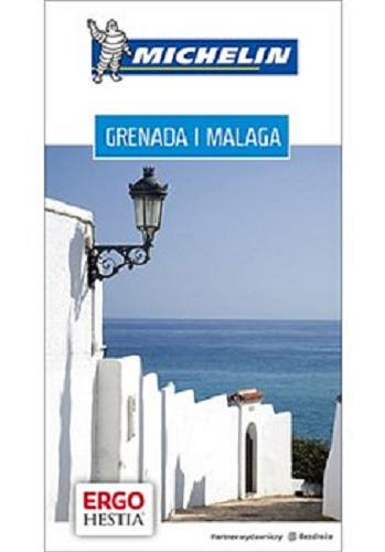 Okładka książki Grenada i Malaga / [tłumaczenie 