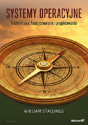 Okładka książki  Systemy operacyjne : architektura, funkcjonowanie i projektowanie  1