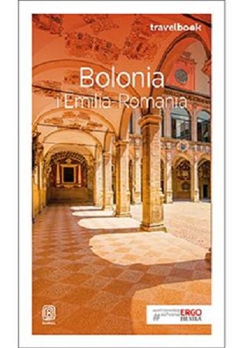 Okładka książki Bolonia i Emilia-Romania / [Beata Pomykalska, Paweł Pomykalski].