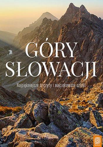 Okładka książki  Góry Słowacji : najpiękniejsze szczyty i najciekawsze szlaki  8