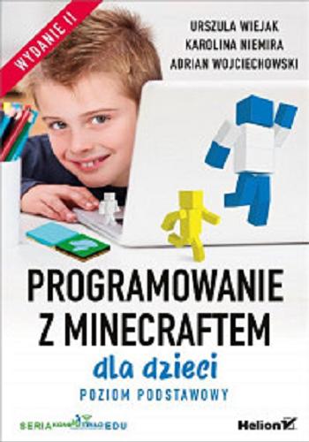Okładka książki  Programowanie z Minecraftem dla dzieci : poziom podstawowy  2