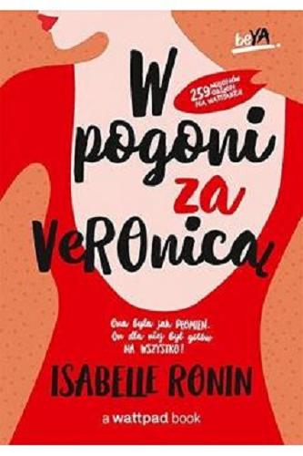 Okładka  W pogoni za Veronicą / Isabelle Ronin ; przekład: Agnieszka Górczyńska.
