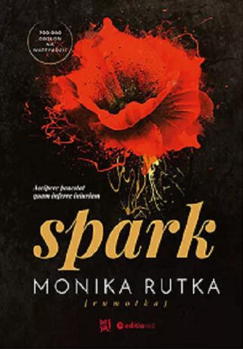 Okładka książki Spark / Monika Rutka (rumotka).