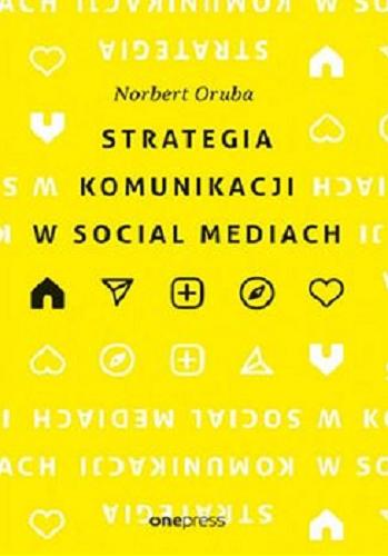 Okładka książki  Strategia komunikacji w social mediach  1