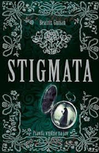 Okładka książki  Stigmata : prawda wyjdzie na jaw  2