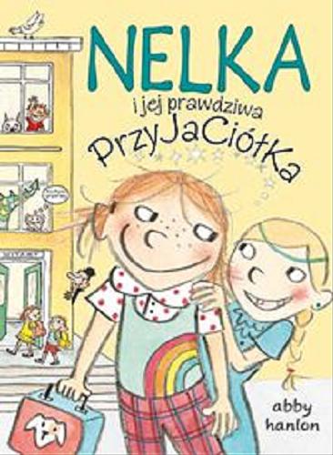 Okładka książki  Nelka i jej prawdziwa przyjaciółka  1
