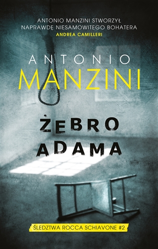 Okładka książki Żebro Adama / Antonio Manzini ; przełożył Paweł Bravo.
