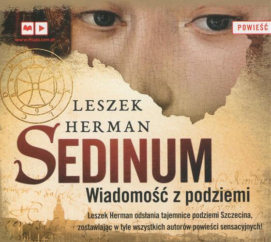 Okładka książki Sedinum : [Dokument dźwiękowy] / wiadomość z podziemi / Leszek Herman.