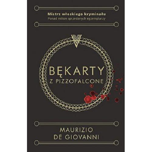 Okładka książki Bękarty z Pizzofalcone / Maurizio de Giovanni ; przełożył Paweł Bravo.