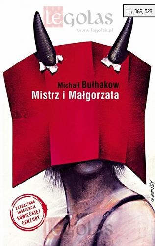 Okładka książki Mistrz i Małgorzata/ Michaił Bułchakow ; przełożyli Irena Lewandowska i Witold Dąbrowski