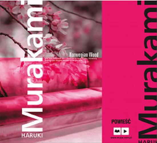 Okładka książki Norwegian wood / Haruki Murakami ; przekład Dorota Marczewska i Anna Zielińska-Elliott.