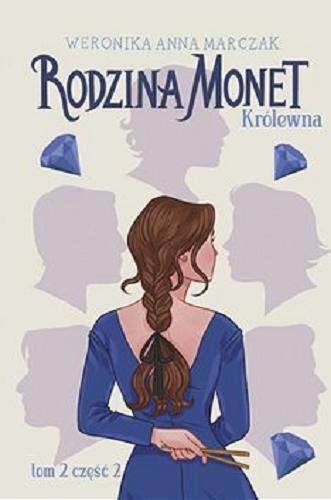 Okładka książki Królewna. [Ebook] : Część 2 / Weronika Anna Marczak.