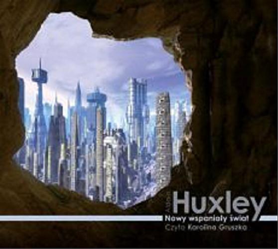 Okładka książki Nowy wspaniały świat : [Dokument dźwiękowy] / Aldous Huxley ; translation by Bogdan Baran.