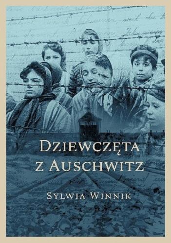 Okładka książki  Dziewczęta z Auschwitz  4
