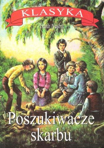 Okładka książki Poszukiwacze skarbu / Edith Nesbit ; przekład Halina Jel (Halina Gądek).