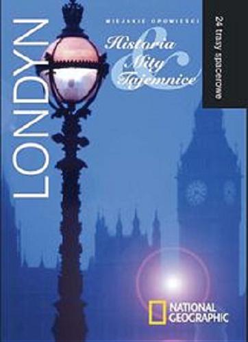 Okładka książki Londyn :24 trasy spacerowe / Richard Jones ; tł. Kalina Iwanek ; tł. Milena Wójtowicz.