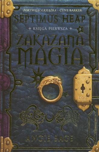 Okładka książki Zakazana magia / Angie Sage ; ilustracje Mark Zug ; tłumaczenie Jacek Drewnowski.