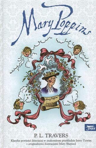 Okładka książki Mary Poppins / P. L. Travers ; ilustracje Mary Shepard ; przełożyła Irena Tuwim.