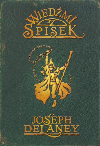 Okładka książki Wiedźmi spisek / Joseph Delaney ; przełożyła Paulina Braiter ; ilustracje David Wyatt.