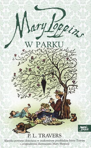 Okładka książki Mary Poppins w parku / Pamela L. Travers ; przeł. [z ang.] Irena Tuwim ; il. Mary Shepard.