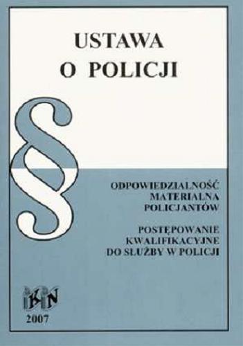 Okładka książki Ustawa o policji / Wojciech Kotowski.