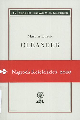 Okładka książki Oleander / Marcin Kurek.