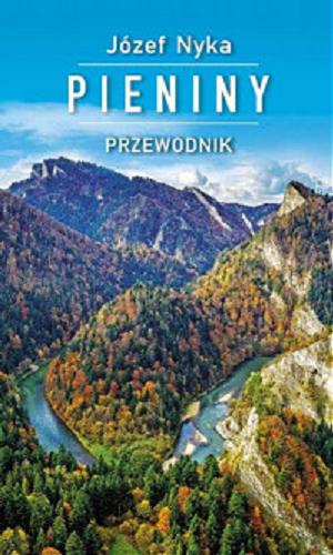 Okładka książki Pieniny : przewodnik / Józef Nyka.
