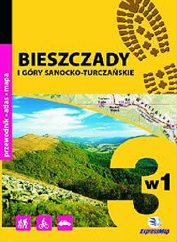 Okładka książki Bieszczady i Góry Sanocko-Turczańskie / [tekst Piotr Krzywda ; tekst - informacje ogólne Marta Cobel-Tokarska].