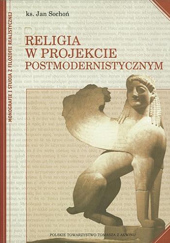 Okładka książki  Religia w projekcie postmodernistycznym  5