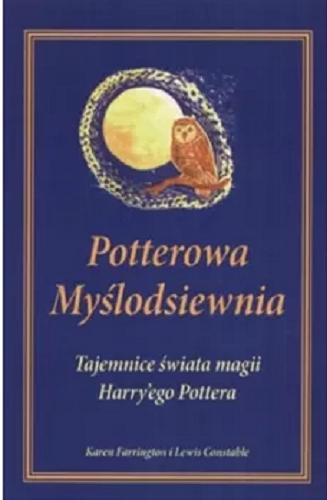 Okładka książki  Potterowa Myślodsiewnia :tajemnice świata magii Harry`ego Pottera  8
