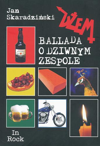 Okładka książki Dżem : ballada o dziwnym zespole / Jan Skaradziński.