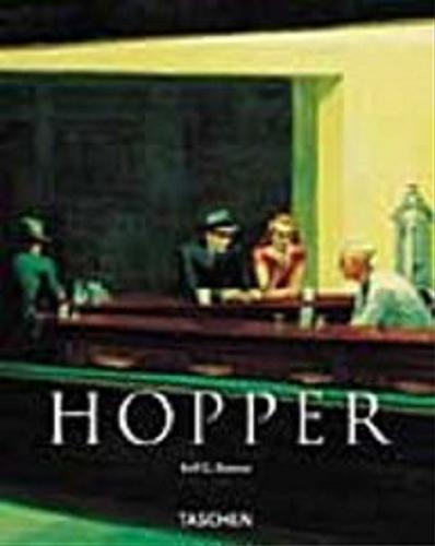 Okładka książki Edward Hopper : 1882-1967 : przetwarzanie rzeczywistości / Rolf Günter Renner ; przeł. [z niem.] Edyta Tomczyk.