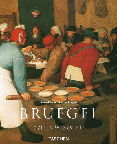 Okładka książki  Pieter Bruegel : starszy - około 1525-1569 : chłopi, dziwacy i demony  4