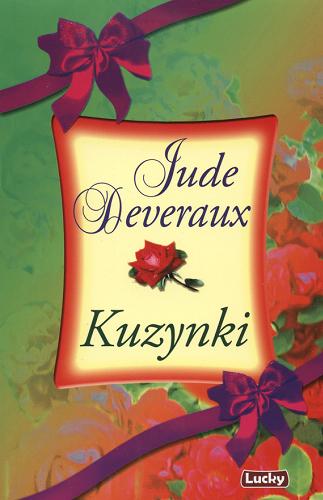 Okładka książki Kuzynki / Jude Deveraux ; przełożyła Xenia Wiśniewska.