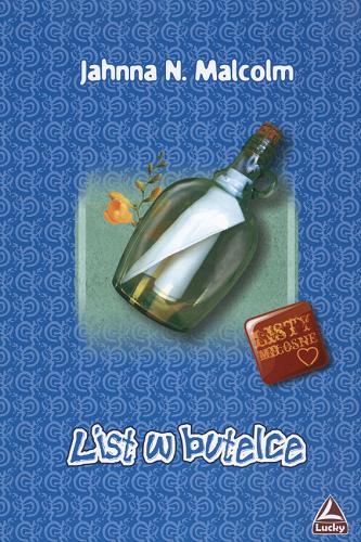 Okładka książki List w butelce / Jahnna N. Malcolm ; tł. Lidia Rafa.