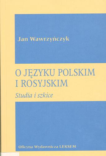 Okładka książki  O języku polskim i rosyjskim  1