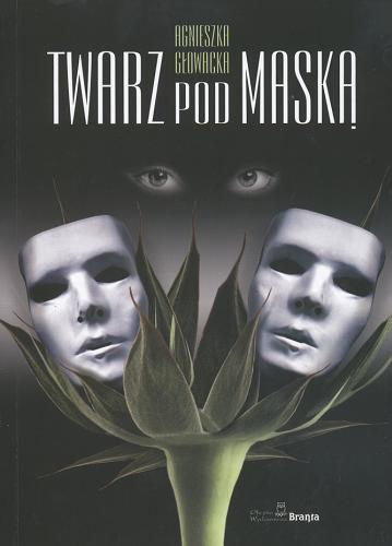 Okładka książki  Twarz pod maską  2
