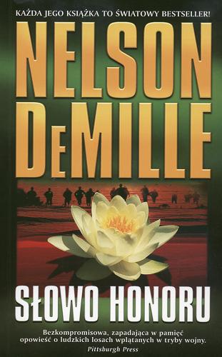 Okładka książki Słowo honoru / Nelson DeMille ; przełożyła Dorota Malinowska-Grupińska.