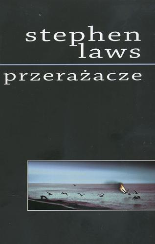 Okładka książki Przerażacze / Stephen Laws ; przeł. [z ang.] Izabela Miksza, Marek S. Nowowiejski.