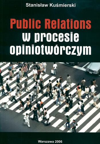 Okładka książki  Public relations w procesie opiniotwórczym  1