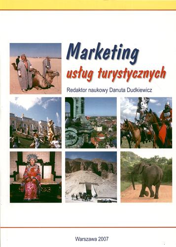 Okładka książki Marketing usług turystycznych / red. Danuta Dudkiewicz.