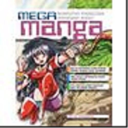 Okładka książki Mega manga : kompletny podręcznik rysowania mangi / Keith Sparrow ; tłumaczenie Aleksandra Wejchert-Spodenkiewicz.