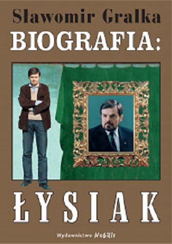 Okładka książki Biografia mistrza / Sławomir Gralka.