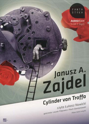 Okładka książki Cylinder van Troffa : [Dokument dźwiękowy] / Janusz Andrzej Zajdel.